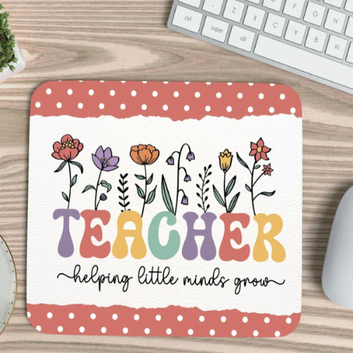 Teacher Mouse Pad - Helping little minds grow